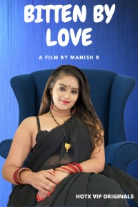 Bitten By Love (2021) Hindi Season 01 EP 1-2 HotX Exclusive Series Full Movie